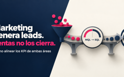 Marketing genera leads, ventas no los cierra: cómo alinear los KPI de ambas áreas